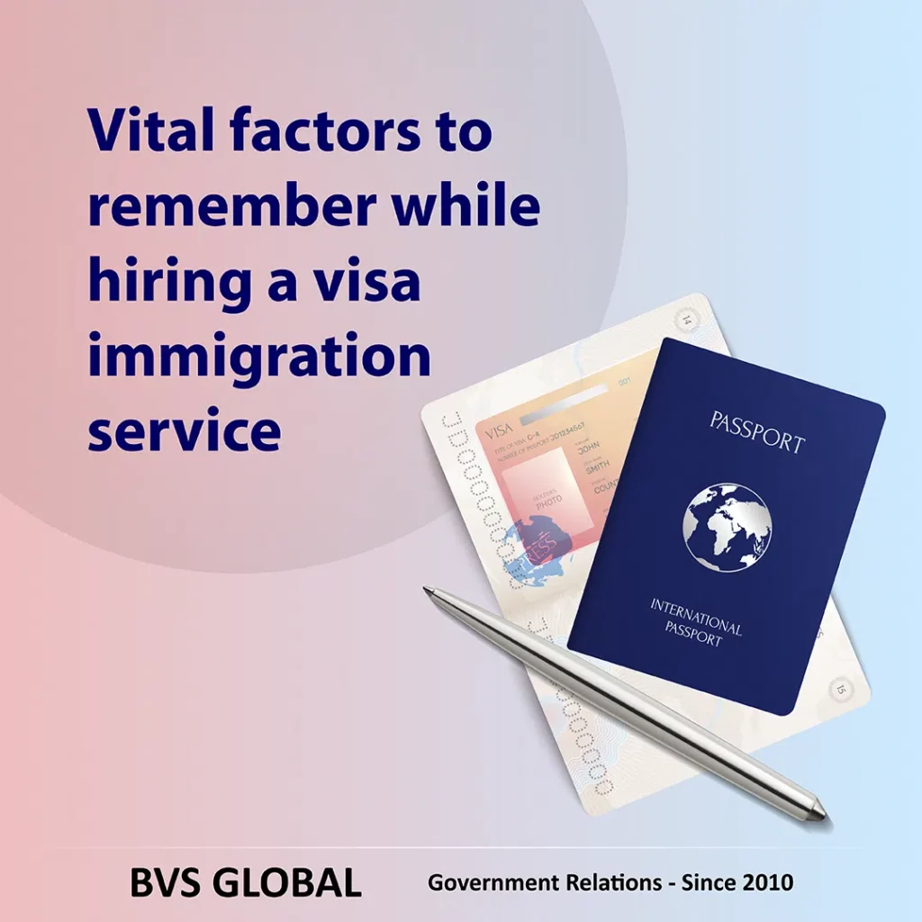 Vital factors to remember while hiring a visa immigration service